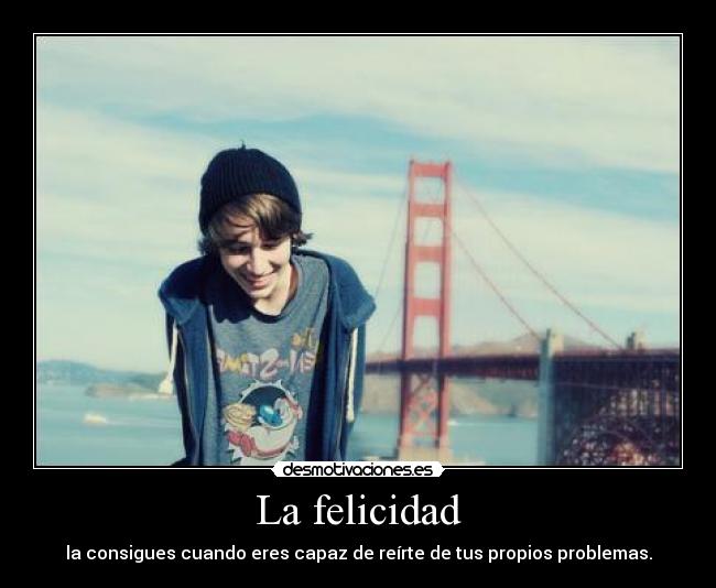 La felicidad - 