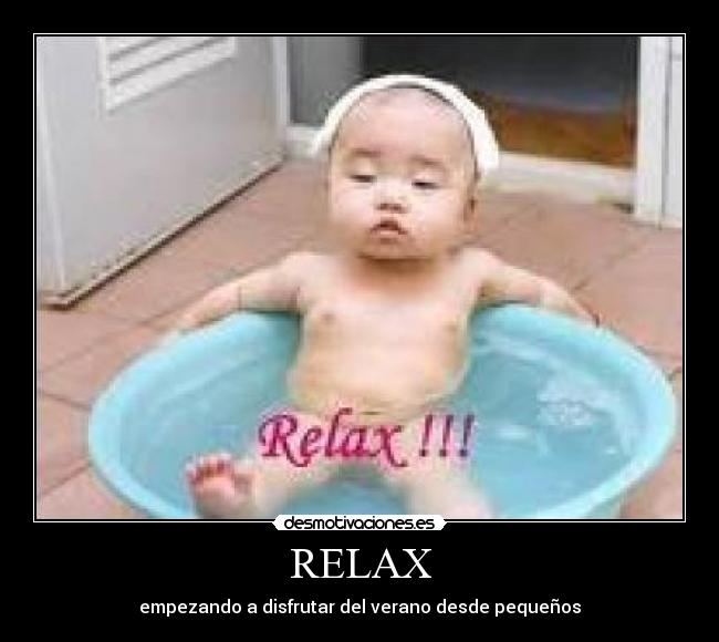 RELAX - empezando a disfrutar del verano desde pequeños