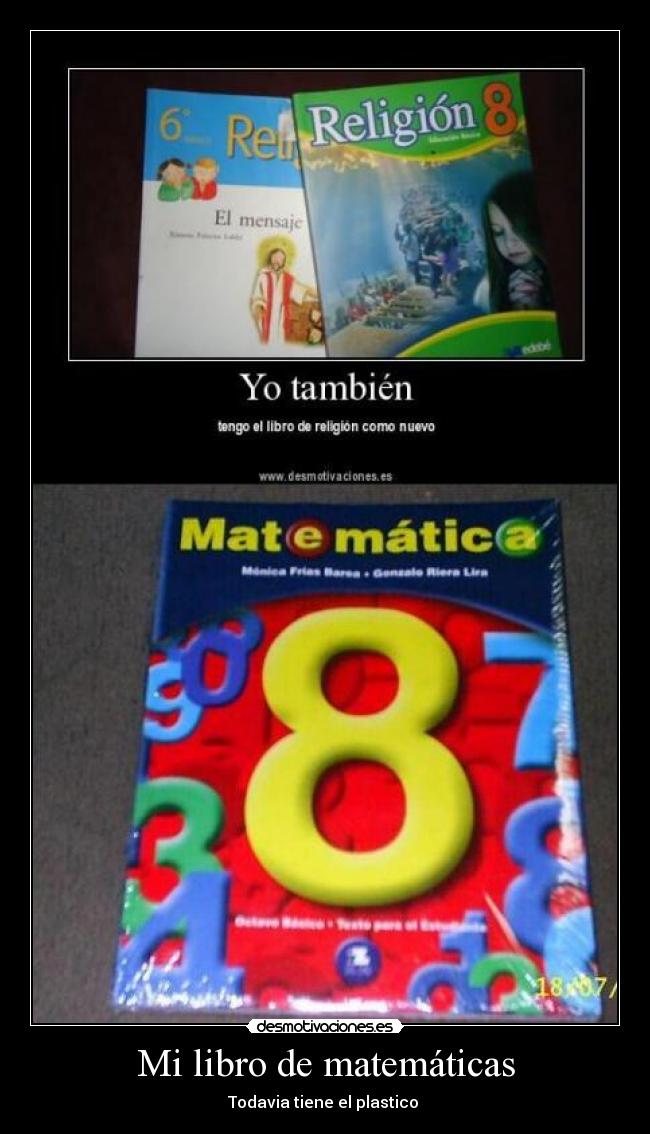Mi libro de matemáticas - Todavia tiene el plastico 
