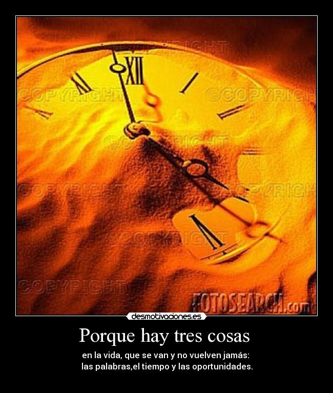 Porque hay tres cosas  - 