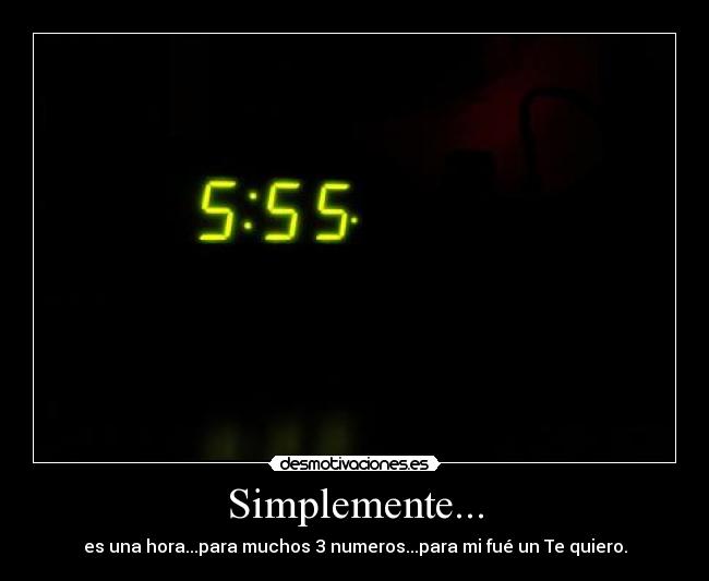 Simplemente... -