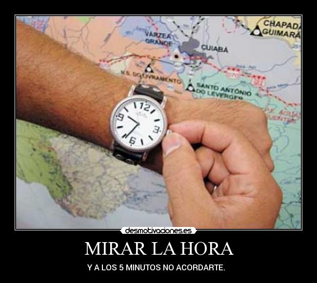 MIRAR LA HORA -