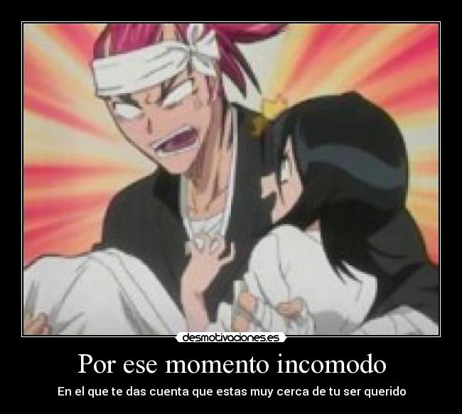 Por ese momento incomodo -