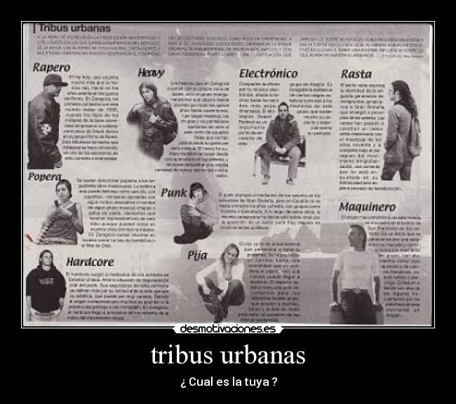 tribus urbanas - ¿ Cual es la tuya ?
