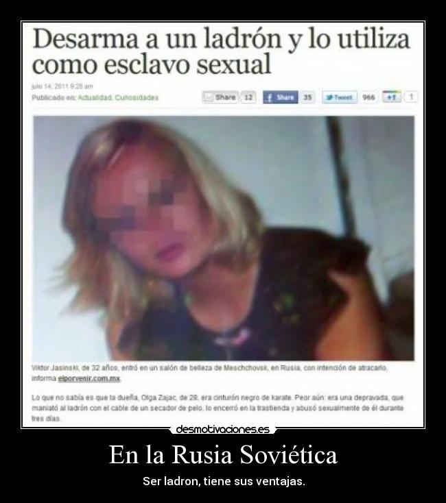 En la Rusia Soviética - Ser ladron, tiene sus ventajas.
