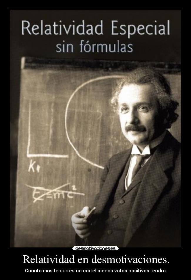 Relatividad en desmotivaciones. - 