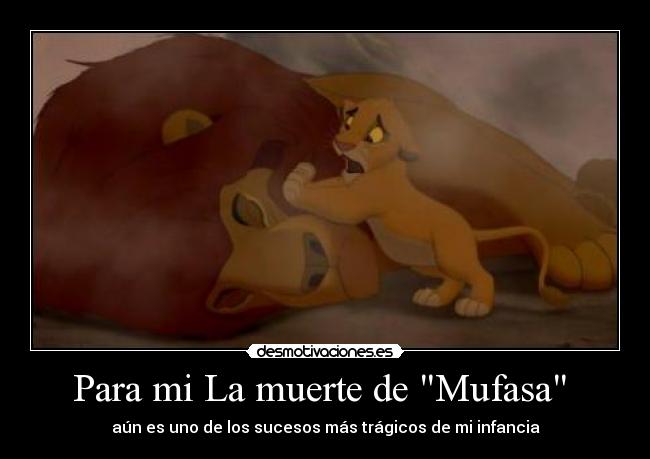 Para mi La muerte de Mufasa  - 