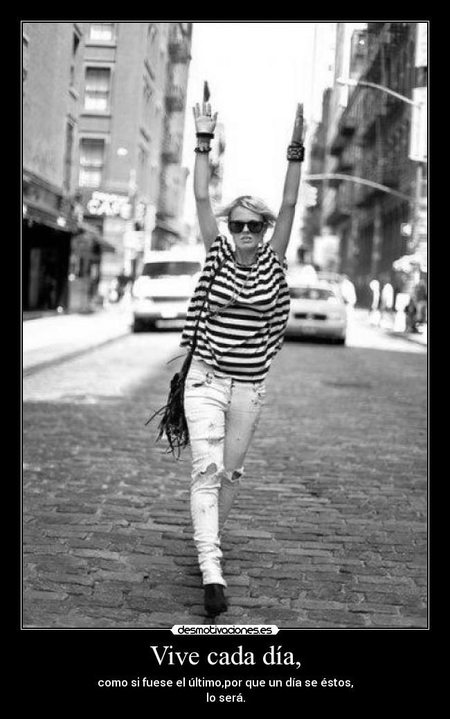 Vive cada día, - 
