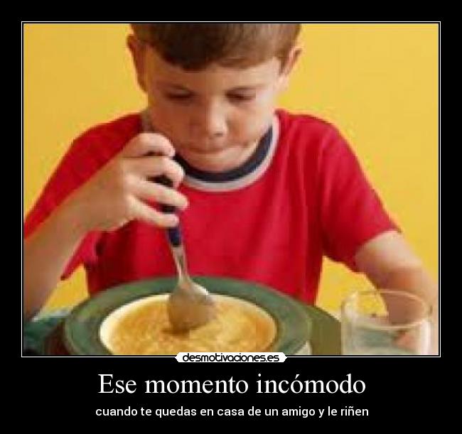 Ese momento incómodo -