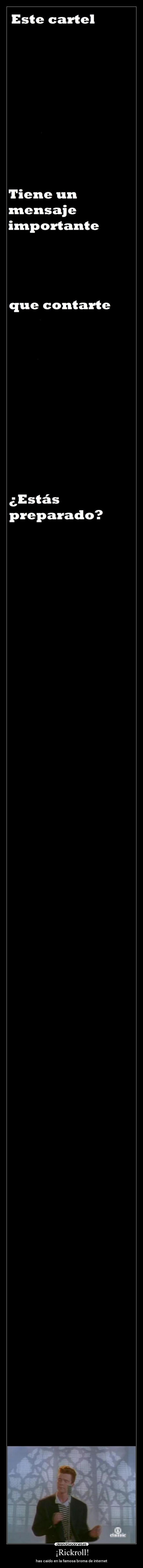 ¡Rickroll! -