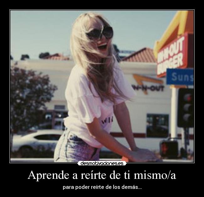 Aprende a reírte de ti mismo/a -