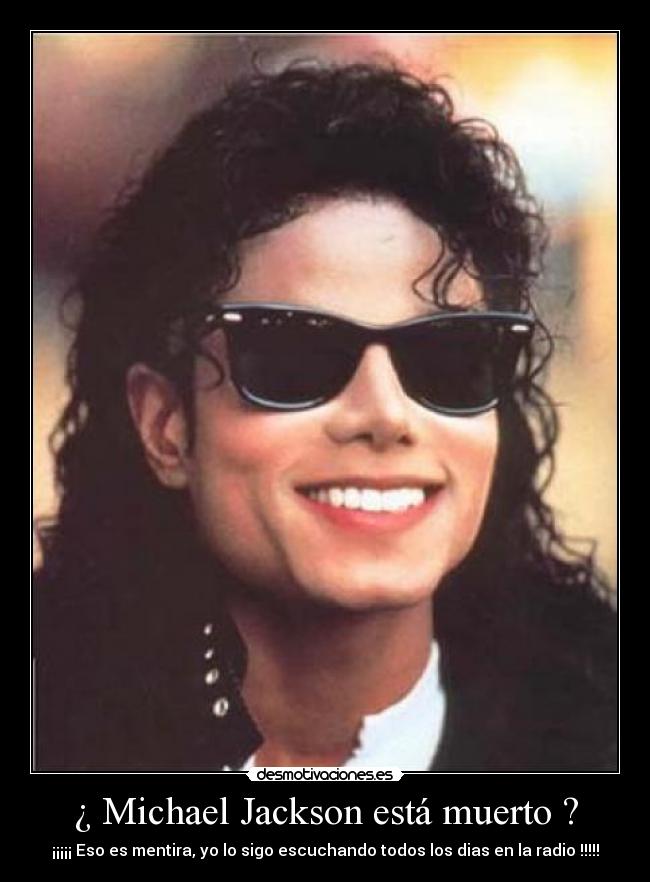 ¿ Michael Jackson está muerto ? -