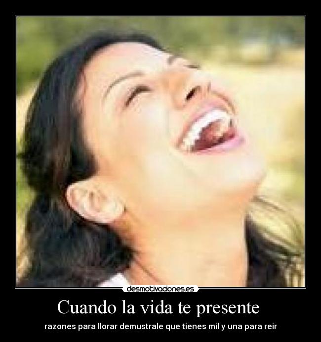 Cuando la vida te presente  - 