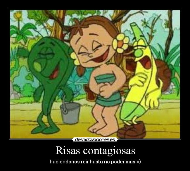 Risas contagiosas - 