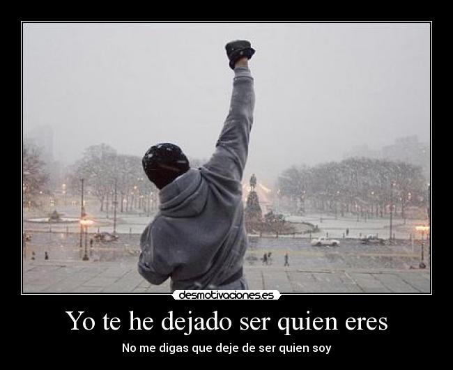 carteles rocky ser quien soy desmotivaciones