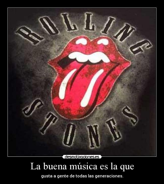 La buena música es la que - 