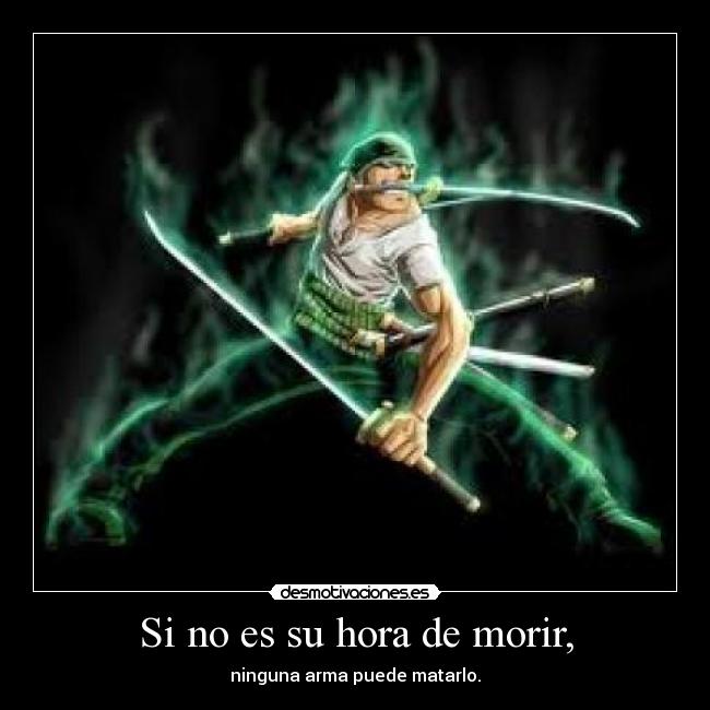 carteles morir one piece arma hora desmotivaciones