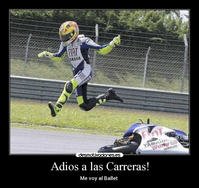 Adios a las Carreras! -