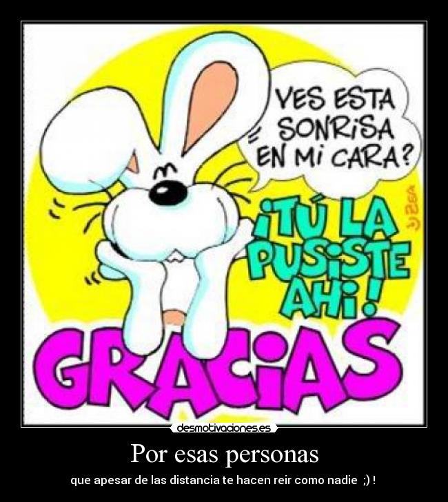 Por esas personas -