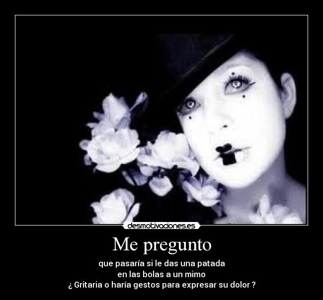 carteles pregunto desmotivaciones