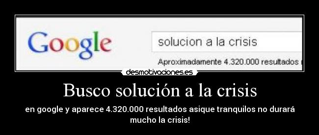 carteles crisis desmotivaciones