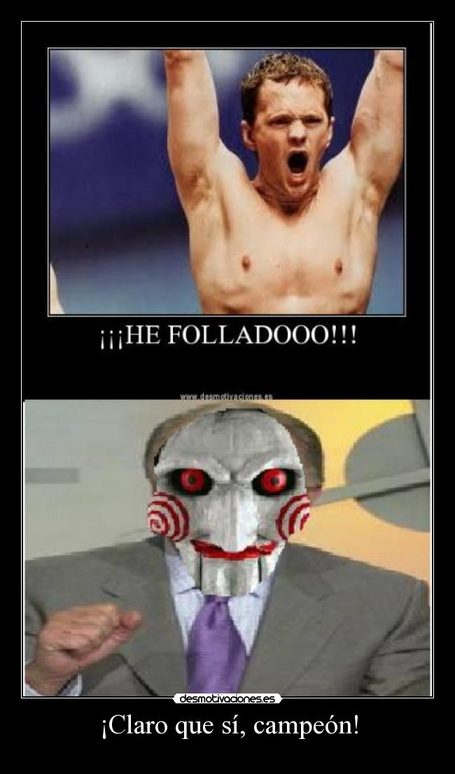 ¡Claro que sí, campeón! - 