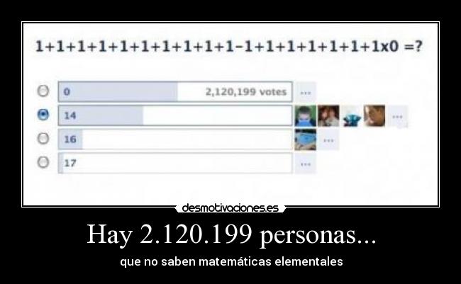 Hay 2.120.199 personas... - que no saben matemáticas elementales