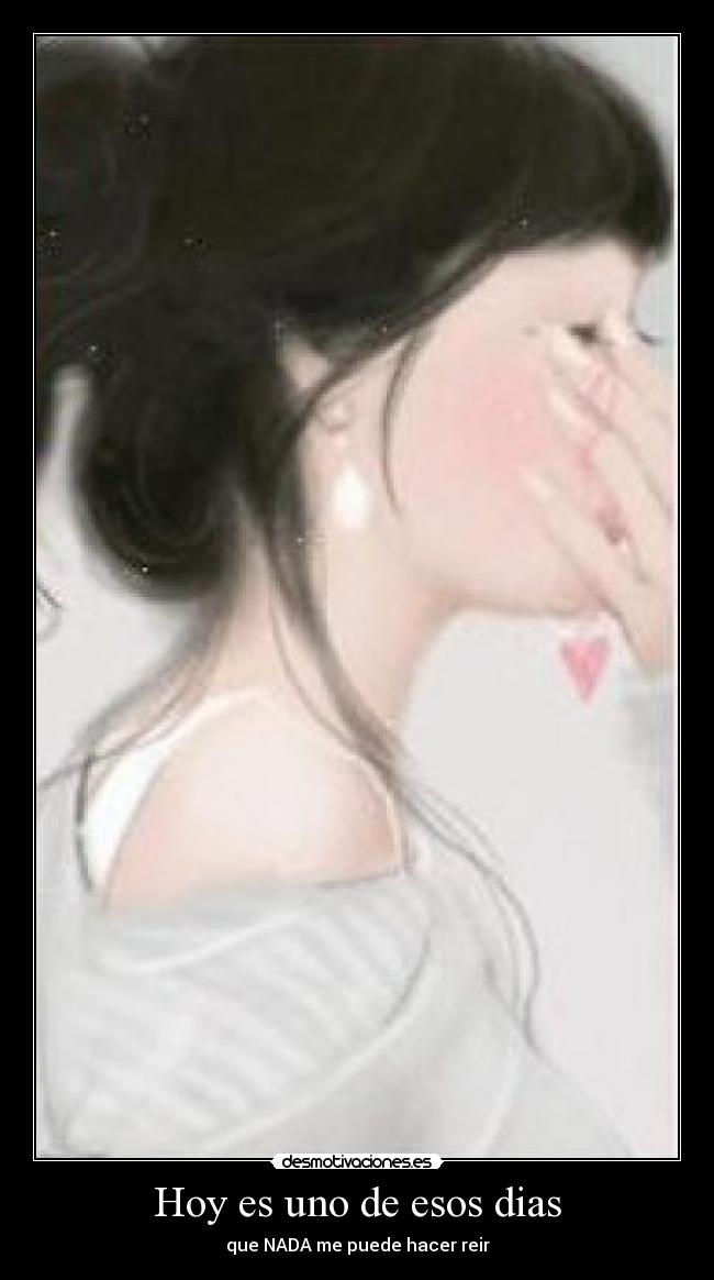 carteles dias triste uu desmotivaciones