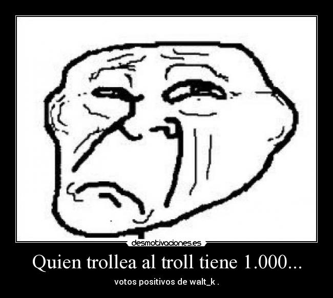 carteles troll desmotivaciones