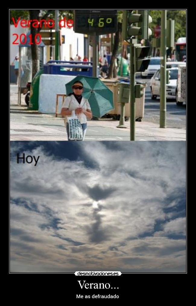 Verano... - Me as defraudado 