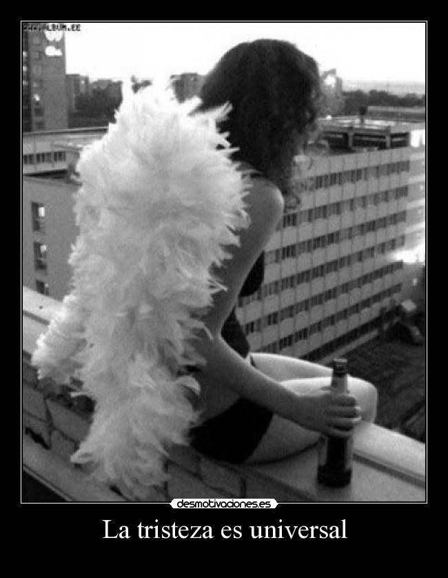 La tristeza es universal -