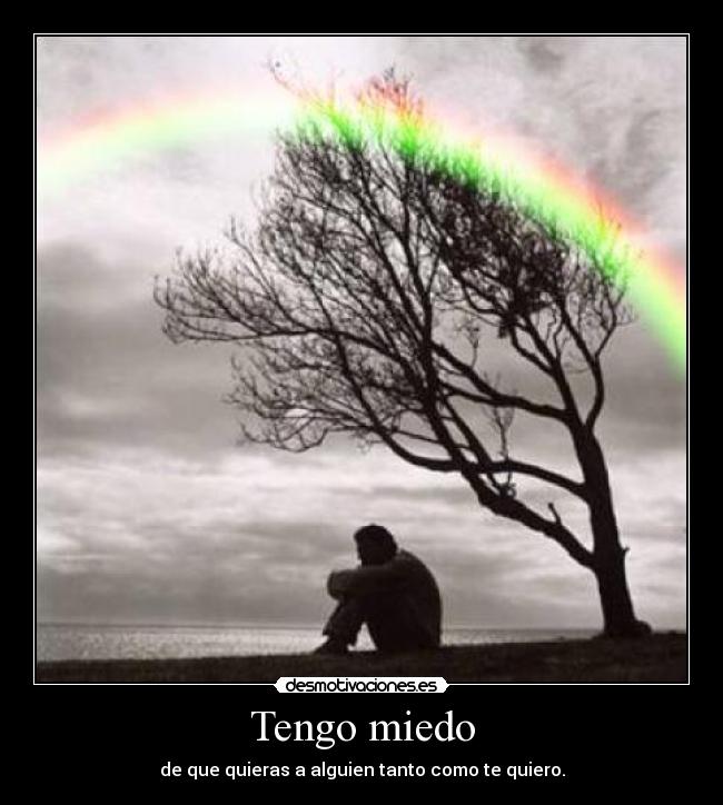 carteles miedo fear desmotivaciones