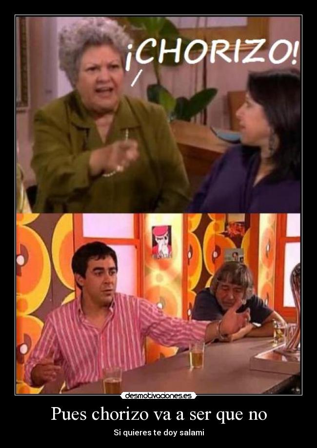 carteles amador avecina la aqui chorizo concha salami sexo desmotivaciones