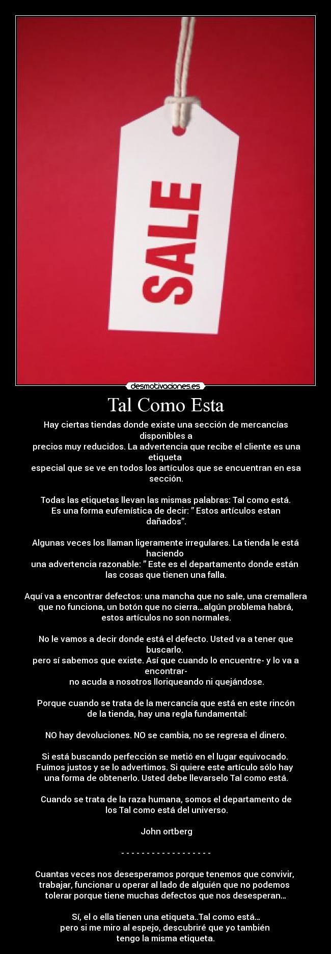 carteles tal como esta sale mitad epreciooferta danado fallado desmotivaciones