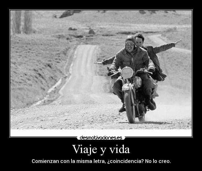 Viaje y vida - 
