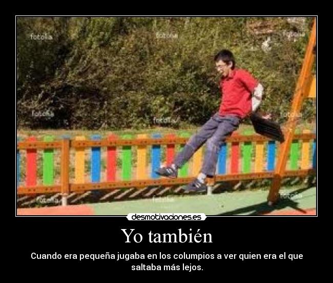 Yo también -