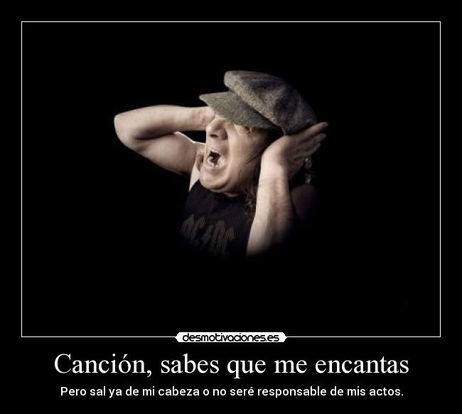 Canción, sabes que me encantas -