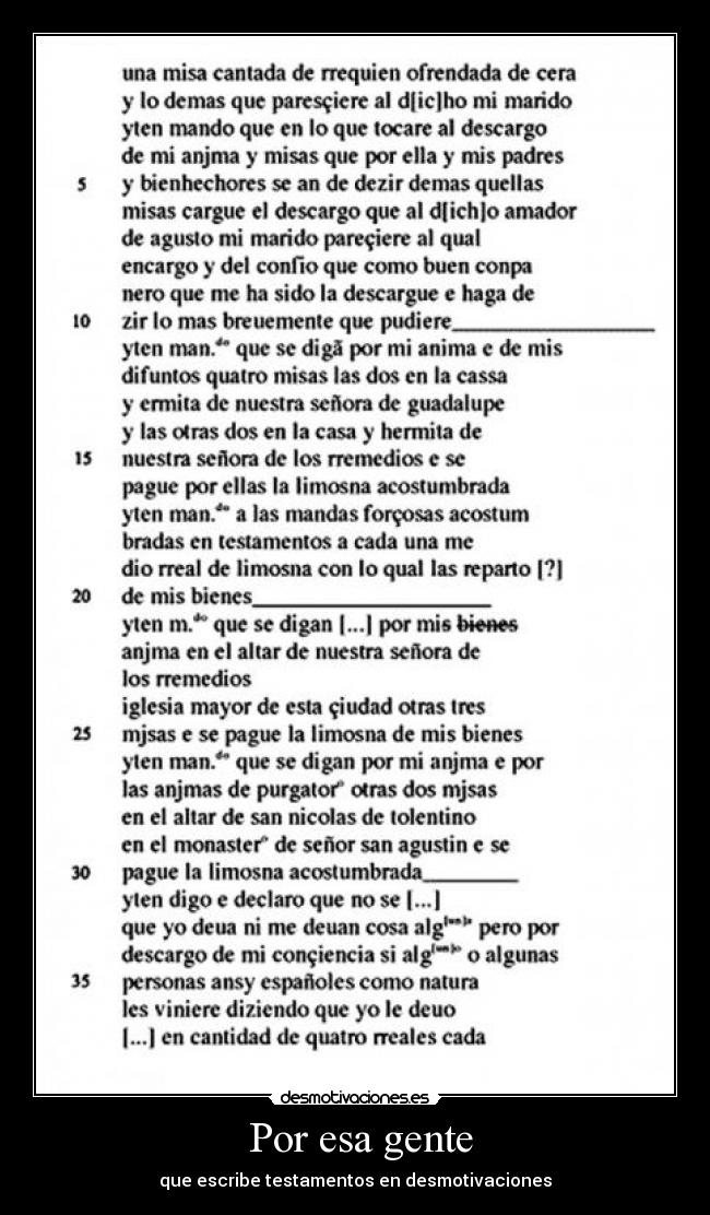  Por esa gente - que escribe testamentos en desmotivaciones