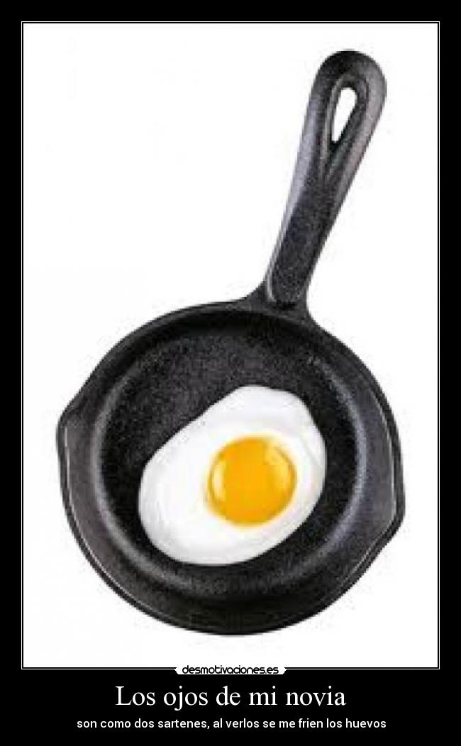 Los ojos de mi novia -