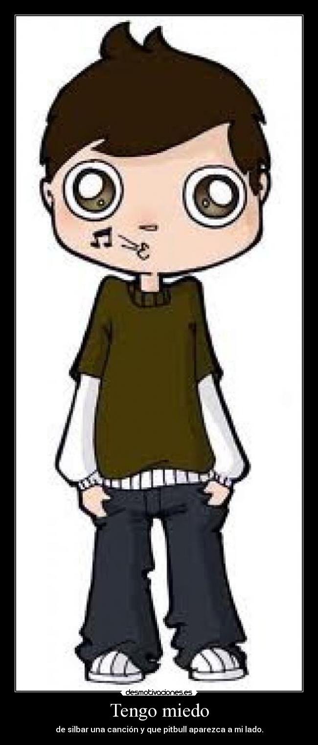 Tengo miedo -