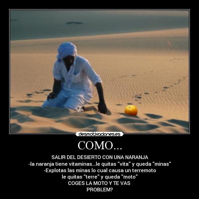 carteles problem moto desierto desmotivaciones