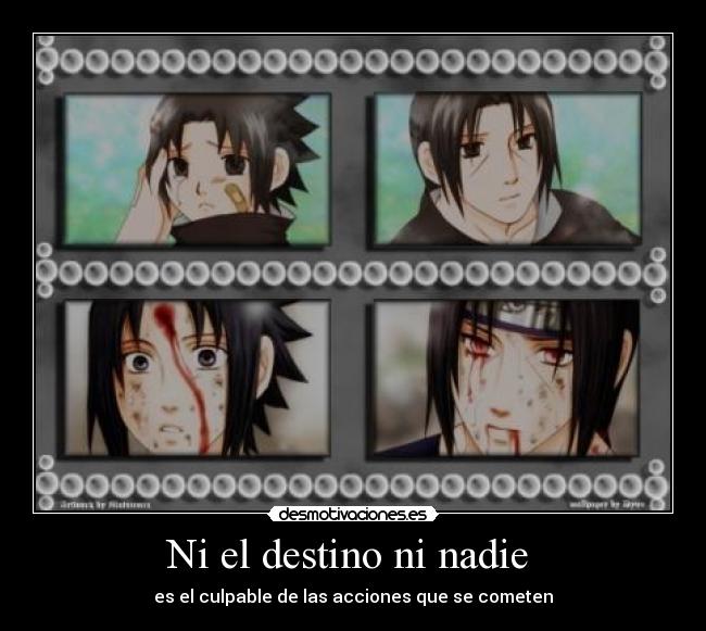 Ni el destino ni nadie  - 