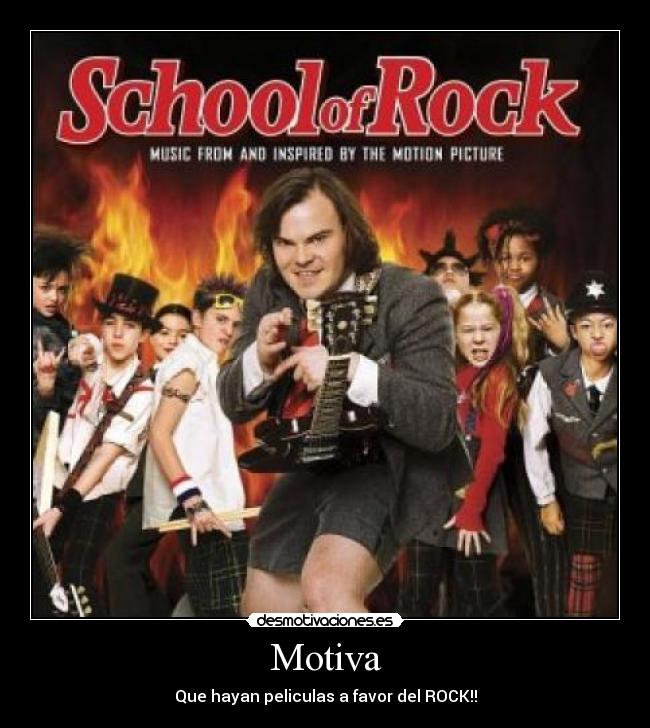 Motiva - Que hayan peliculas a favor del ROCK!!