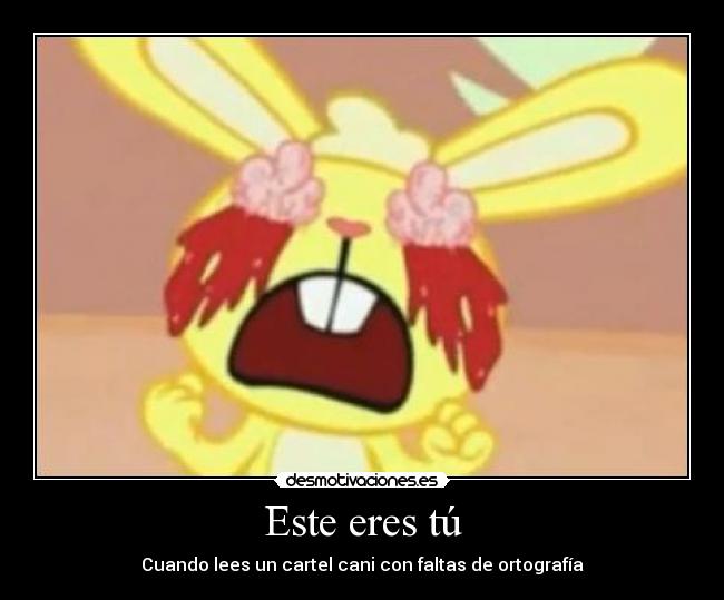 carteles happy tree friends desmotivaciones