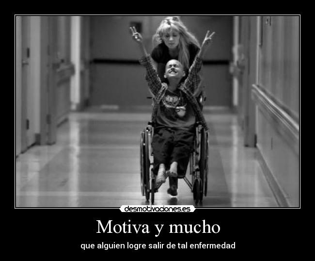 Motiva y mucho -