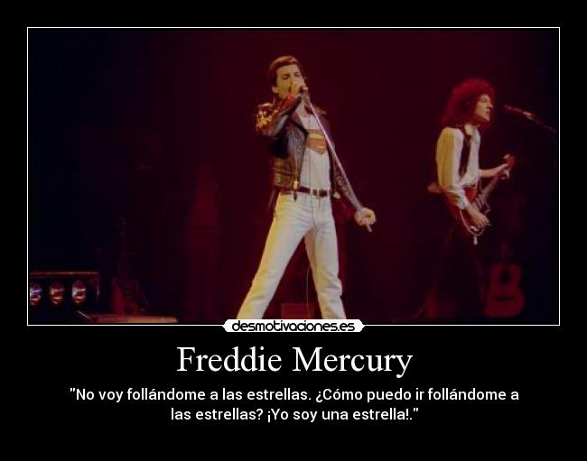 carteles freddie mercury desmotivaciones