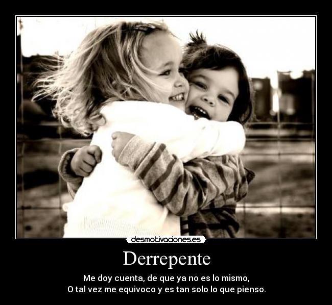 Derrepente -