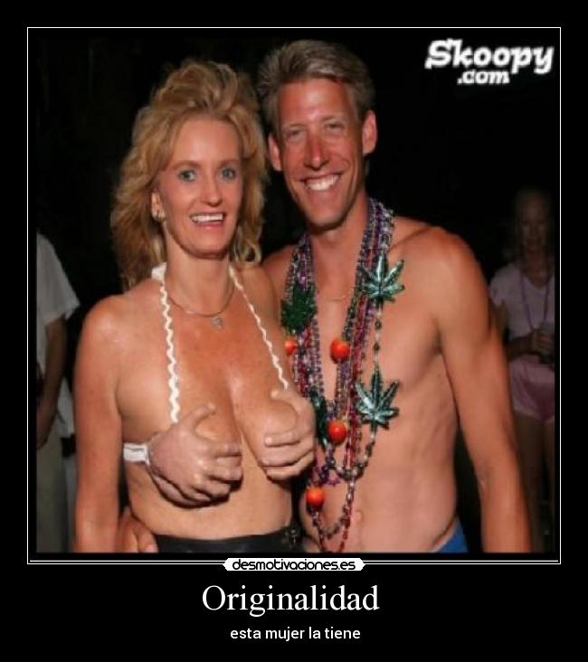 Originalidad - esta mujer la tiene