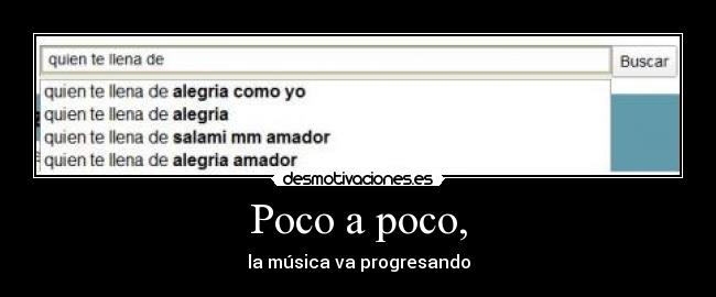 Poco a poco, - la música va progresando
