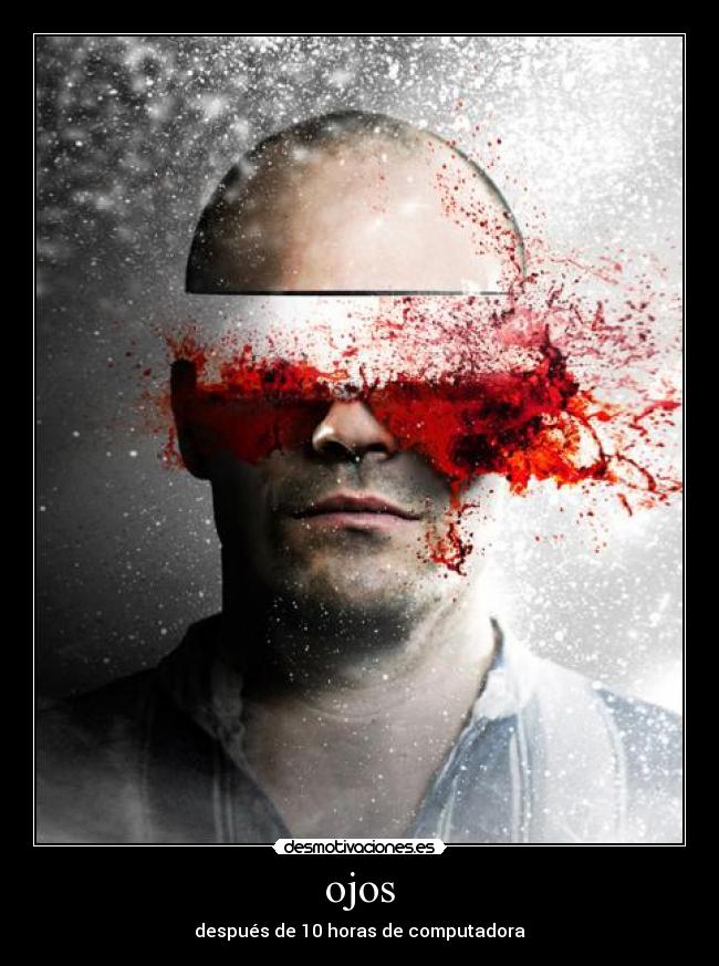 carteles ojos computadora desmotivaciones